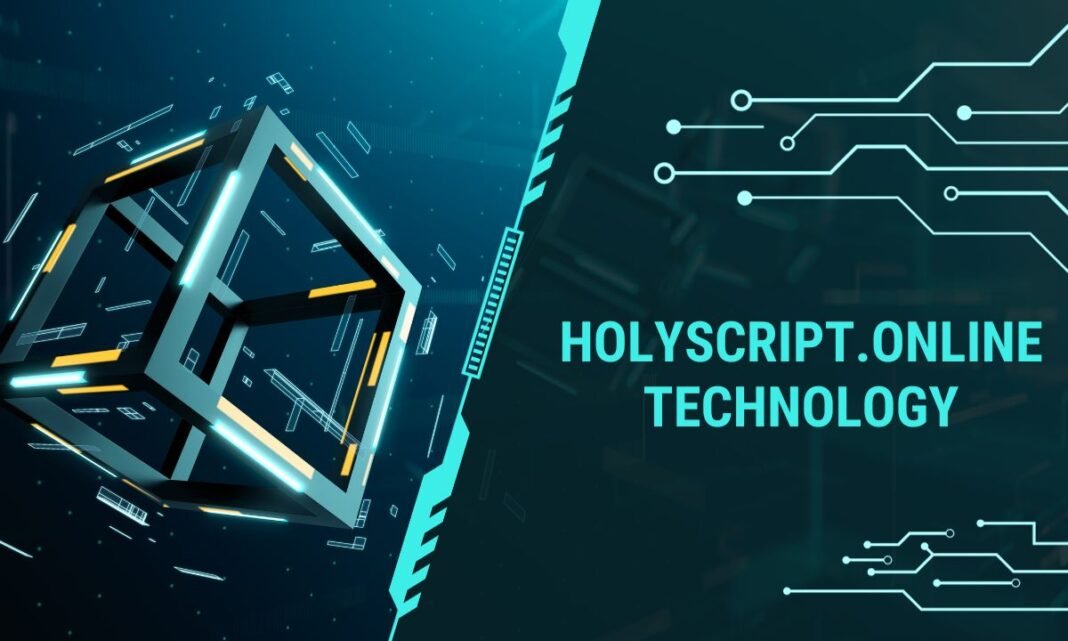 Holyscript.online Technology