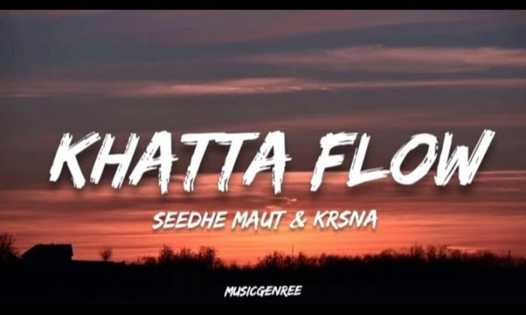 Khatta Flow lyrics